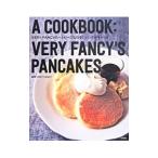 Yahoo! Yahoo!ショッピング(ヤフー ショッピング)ＶＥＲＹ ＦＡＮＣＹのハッピーになれる！パンケーキレシピ／Ｖｅｒｙ Ｆａｎｃｙ