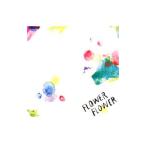 ＦＬＯＷＥＲ ＦＬＯＷＥＲ／実