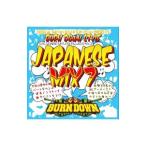 ＢＵＲＮ ＤＯＷＮ／ＢＵＲＮ ＤＯＷＮ ＳＴＹＬＥ−ＪＡＰＡＮＥＳＥ ＭＩＸ ７−