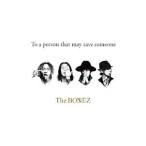 ＢＯＮＥＺ／Ｔｏ ａ ｐｅｒｓｏｎ ｔｈａｔ ｍａｙ ｓａｖｅ ｓｏｍｅｏｎｅ
