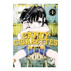 ＣＡＮＤＹ＆ＣＩＧＡＲＥＴＴＥＳ 1／井上智徳