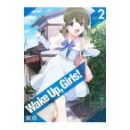 Yahoo! Yahoo!ショッピング(ヤフー ショッピング)Blu-ray／Ｗａｋｅ Ｕｐ，Ｇｉｒｌｓ！ 新章 ｖｏｌ．２
