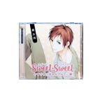 ＳＷＥＥＴ×ＳＷＥＥＴ 槙大河