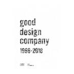 ｇｏｏｄ ｄｅｓｉｇｎ ｃｏｍｐａｎｙ １９９８−２０１８／水野学