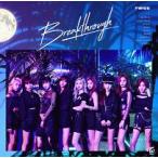 ＴＷＩＣＥ／Ｂｒｅａｋｔｈｒｏｕｇｈ