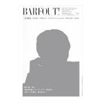 ＢＡＲＦＯＵＴ！ ＮＯＶＥＭＢＥＲ ２０１７ ＶＯＬＵＭＥ２６６／ブラウンズブックス