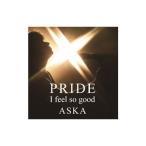 ＡＳＫＡ／ＰＲＩＤＥ