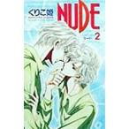 Ｎｕｄｅ 2／くりこ姫