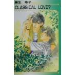 Classical love?| лен сырой ..
