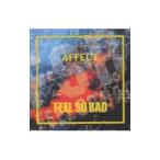 FEEL SO BAD／アフェクト〜オン・ユア・ブレイン