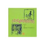 デタミネーションズ／full of determination