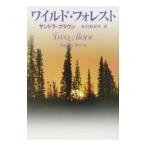  wild * forest | Sandra * Brown 