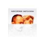 ＳＫＥＴＣＨ ＳＨＯＷ／ＡＵＤＩＯ ＳＰＯＮＧＥ