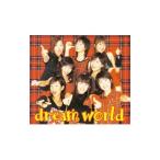 dream／dream world 初回盤 （CCCD）