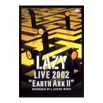 DVD／LAZY LIVE 2002 宇宙船地球号II〜regenerate of a lasting worth〜