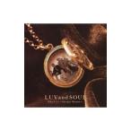 LUV and SOUL／Why I cry〜Antique Memory〜