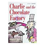  шоколад завод. секрет Charlie and the chocolate factory [ английская версия ]| Roald * Dahl 