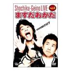 DVD／松竹芸能LIVE VOL．4 ますだおかだ ますおかな奴