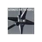 R．E．M．／オートマチック・フォー・ザ・ピープル