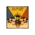 Blue King Brown／Keep It Dubbed