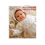 赤ちゃんのためのSWEETな手あみ／川路ゆみこ