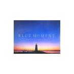 BLUE MOMENT