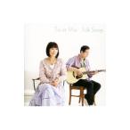 トワ・エ・モワ／FOLK SONGS