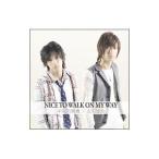 中河内雅貴，古川雄大／NICE TO WALK ON MY WAY