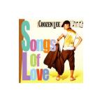 CHOZEN LEE／Songs Of Love
