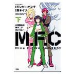 M.F.C 女泥棒会社峰不二子カンパニー 下/鈴木イゾ M.F.C 女泥棒会社峰不二子カンパニー 下/鈴木イゾ