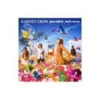 GARNET CROW／parallel universe