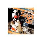 土屋アンナ／「仮面ライダーフォーゼ」主題歌〜Switch On！