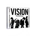 Birthday／VISION 初回限定盤