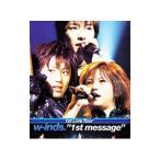 Blu-ray／w−inds．1st Live Tour“1st message”