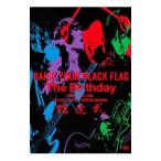 DVD／RAISE YOUR BLACK FLAG The Birthday Tour VISION FINAL 2012．12．19 NIPPON BUDOKAN