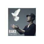 Rake／Free Bird