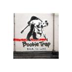 Boobie Trap／WALK THE LINE