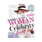 WOMAN Celebrity Snap vol．5（2013〜2014Autumn ＆ W／日之出出版