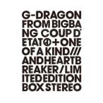 G−DRAGON／COUP D’ETAT［＋ONE OF A KIND＆HEARTBREAKER］
