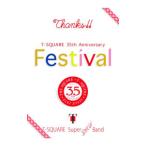 Blu-ray／T−SQUARE 35th Anniversary“Festival”