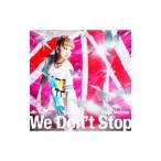 西野カナ／We Don’t Stop