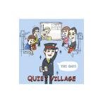 QUIET VILLAGE|THE DAYS