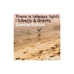 くるり／Ｔｈｅｒｅ ｉｓ（ａｌｗａｙｓ ｌｉｇｈｔ）／Ｌｉｂｅｒｔｙ＆Ｇｒａｖｉｔｙ（Ｓｐｅｃｉａｌ Ｅｄｉｔｉｏｎ）