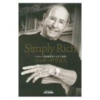 Simply Rich／DeVosRichard M．