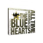 ブルーハーツ／THE BLUE HEARTS 30th ANNIVERSARY ALL TIME MEMORIALS〜SUPER SELECTED SONGS〜 完全初回限定生産盤