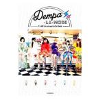 Dempa・LA・MODE／でんぱ組．inc