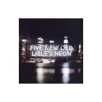 FIVE NEW OLD／LISLE’S NEON