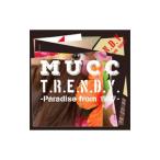 ムック（MUCC）／T．R．E．N．D．Y．−Paradise from 1997− 初回限定盤