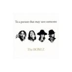 BONEZ／To a person that may save someone 初回限定盤