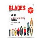 BLADES STAND UP PADDLE BOARD MAGAZINE Vol.6|= выпускать фирма 